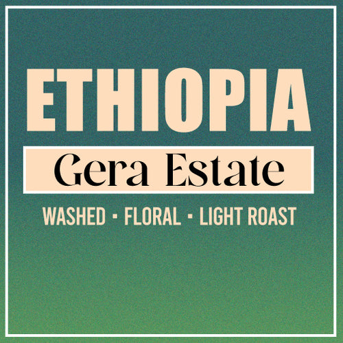 Ethiopia Gera Estate